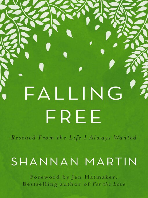 Title details for Falling Free by Shannan Martin - Available